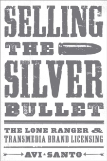 Image for Selling the Silver Bullet
