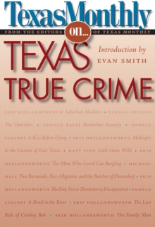 Image for Texas Monthly On-- Texas True Crime