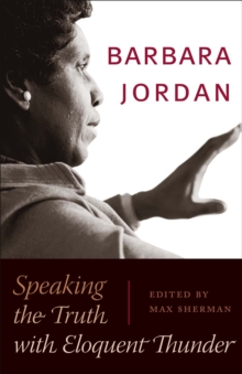 Image for Barbara Jordan: speaking the truth with eloquent thunder