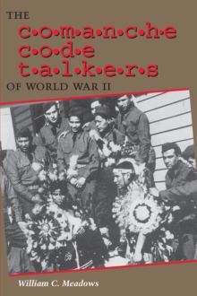 Image for The Comanche Code Talkers of World War II
