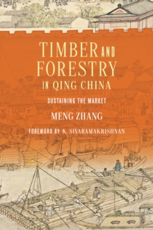Image for Timber and Forestry in Qing China