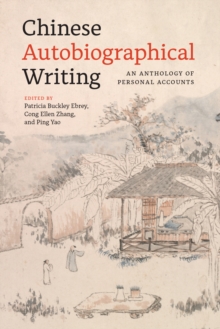 Chinese Autobiographical Writing: An Anthology of Personal Accounts
