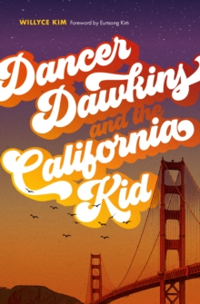 Image for Dancer Dawkins and the California Kid. Dancer Dawkins and the California Kid