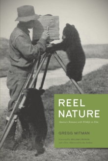 Image for Reel Nature: America's Romance with Wildlife on Film