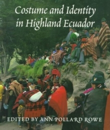 Costume and Identity in Highland Ecuador