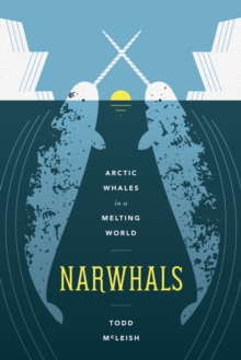 Image for Narwhals : Arctic Whales in a Melting World