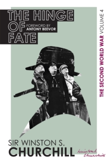 Second World War: The Hinge Of Fate
