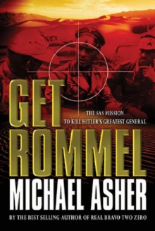 Image for Get Rommel : The Secret British Mission to Kill Hitler's Greatest General