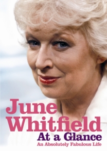 Image for June Whitfield at a glance  : an absolutely fabulous life
