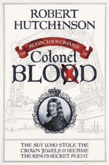Audacious Crimes of Colonel Blood