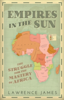 Image for Empires in the sun  : the struggle for the mastery of Africa, 1830-1990