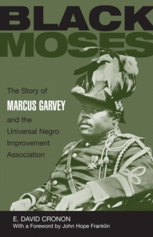 Image for Black Moses : The Story of Marcus Garvey and the Universal Negro Improvement Association