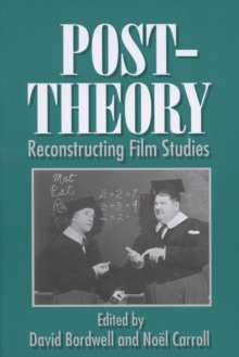 Image for Post-theory : Reconstructing Film Studies