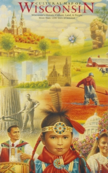 Image for Cultural Map of Wisconsin : A Cartographic Portrait of the State