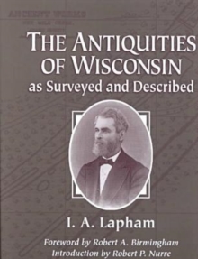 Image for The Antiquities of Wisconsin