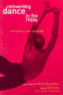 Image for Reinventing dance in the 1960s  : everything was possible