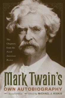 Image for Mark Twain's Own Autobiography : The Chapters from the North American Review
