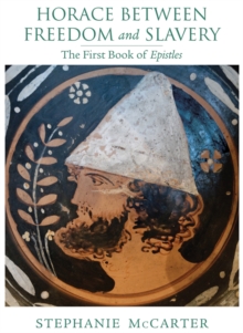 Horace between Freedom and Slavery
