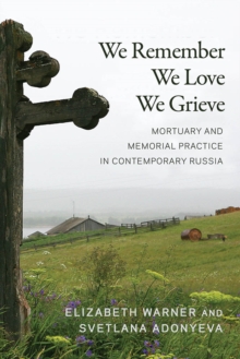 We Remember, We Love, We Grieve
