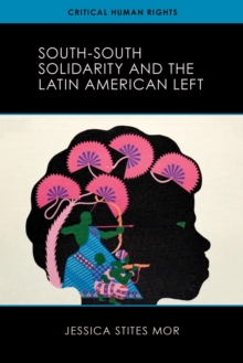 Image for South-South Solidarity and the Latin American Left