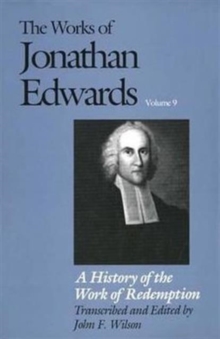 Works of Jonathan Edwards, Vol. 9
