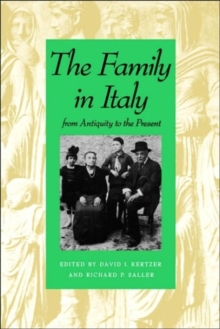 Image for The Family in Italy from Antiquity to the Present
