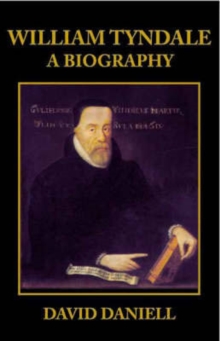 Image for William Tyndale : A Biography