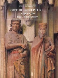 Image for Gothic Sculpture, 1140-1300