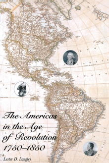 Image for The Americas in the Age of Revolution