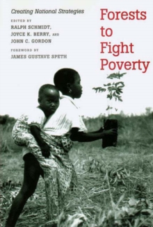 Image for Forests to fight poverty  : creating national strategies