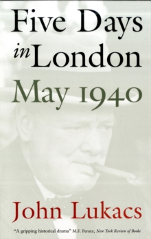Five Days in London, May 1940