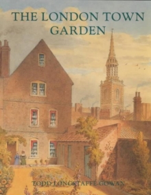 London Town Garden, 1700-1840