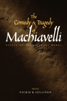 Image for The Comedy and Tragedy of Machiavelli