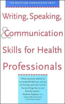 Writing, Speaking, and Communication Skills for Health Professionals