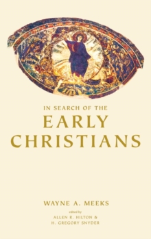 In Search of the Early Christians