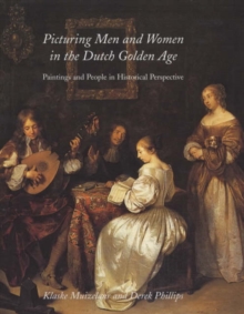 Image for Picturing Men and Women in the Dutch Golden Age