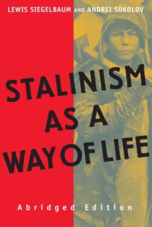 Stalinism as a Way of Life