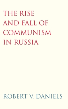 Rise and Fall of Communism in Russia