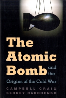 Image for The atomic bomb and the origins of the Cold War