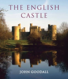 The English Castle: 1066-1650