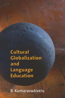 Image for Cultural globalization and language education