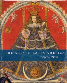 Image for The arts in Latin America, 1492-1820