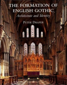 Image for The Formation of English Gothic
