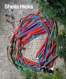 Image for Sheila Hicks 50 Years