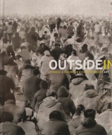 Image for Outside in  : Chinese x American x contemporary x art