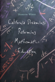 Image for California dreaming: reforming mathematics education
