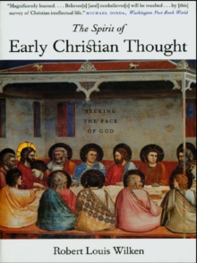 Image for The spirit of early Christian thought: seeking the face of God