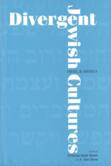 Image for Divergent Jewish cultures: Israel and America