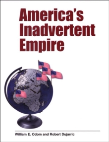 Image for America's inadvertent empire