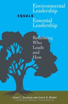 Image for Environmental leadership equals essential leadership: redefining who leads and how